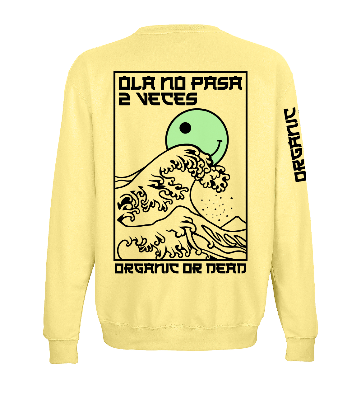 SUDADERA OLA NO PASA DOS VECES HOMBRE