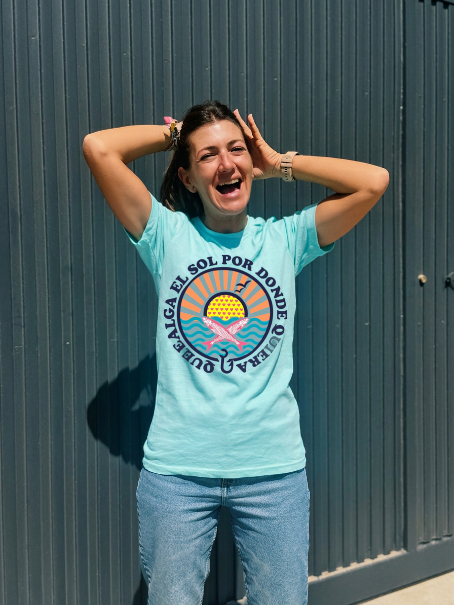 CAMISETA SALGA EL SOL POR DONDE QUIERA